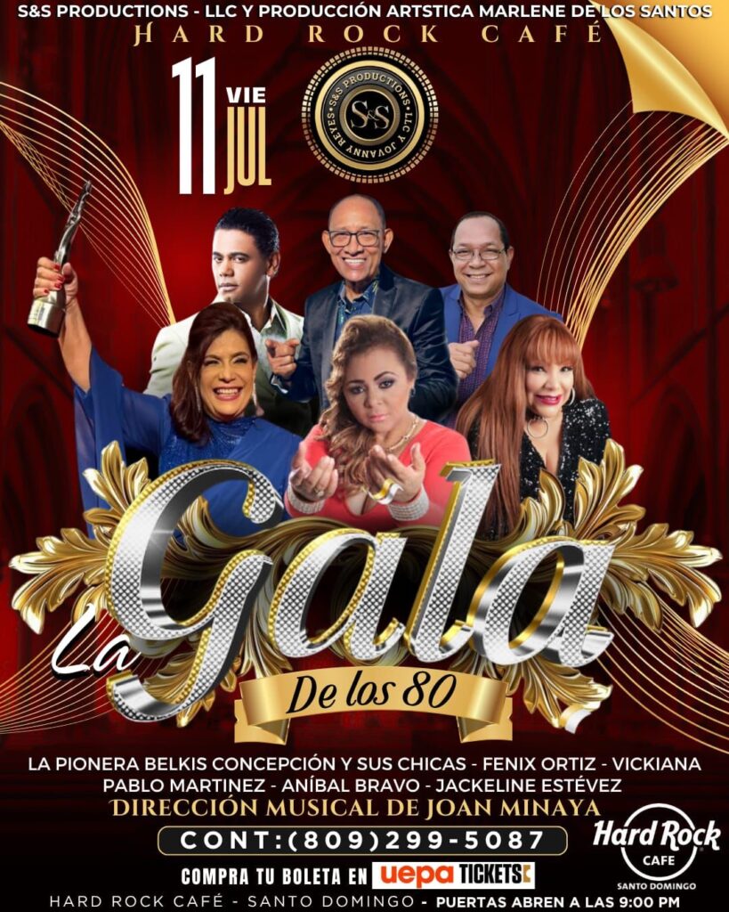 La Gala de los 80: Una noche para reencontrarse con los grandes íconos de la música dominicana